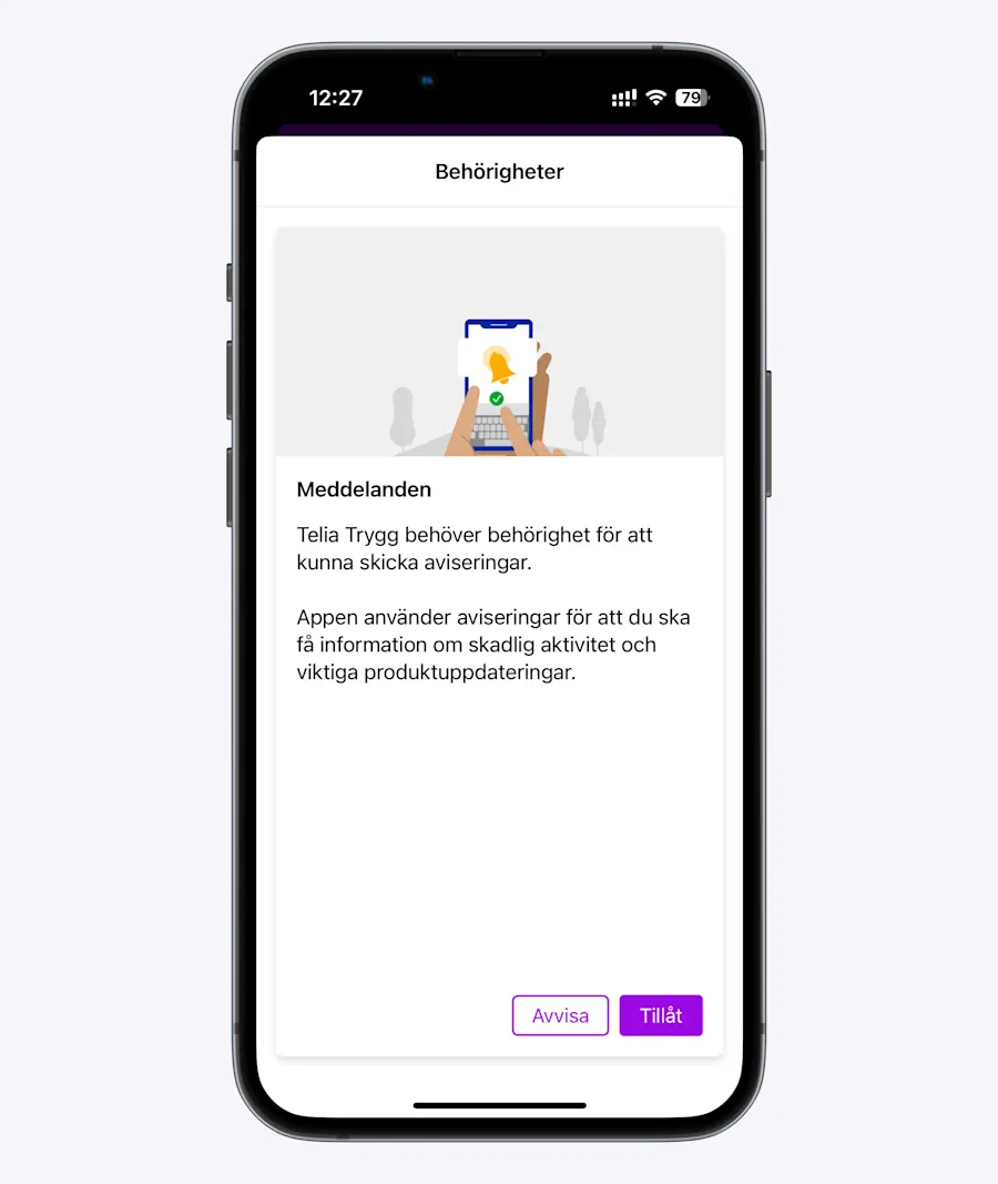 I appen Telia Trygg visas information om behörigheter för viktiga aviseringar och appuppdateringar. Det finns två knappar en lila som det står "Tillåt" på och en vid knapp där det står "Avvisa"..