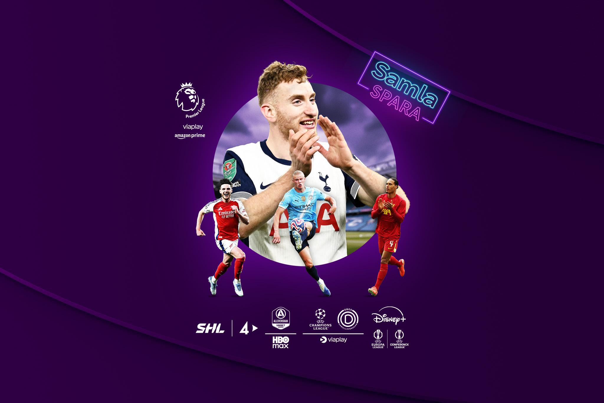 Loggor med streamingtjänsterna som ingår i Största sportpaketet: Viaplay, Amazon Prime, Disney+ och HBO Max med dess ligor bredvid, fotbollsspelaren Dejan Kulusevski i mitten och en neon-logga med texten: "Samla och spara" ovanför.